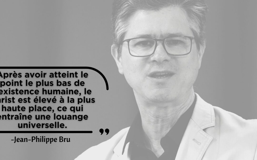 Je crois en un seul Seigneur : méditation sur Philippiens 2.5-11 – Jean-Philippe Bru